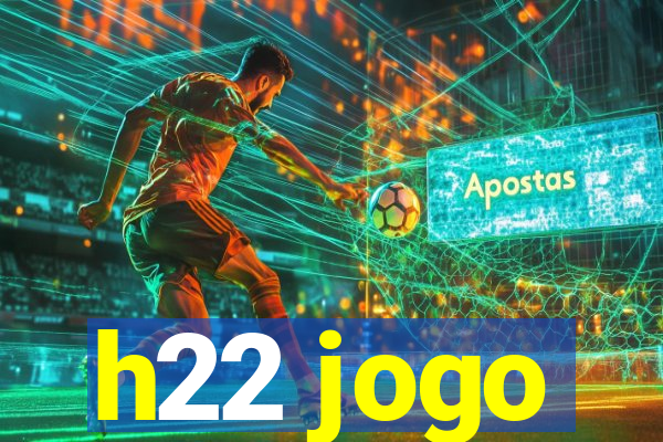 h22 jogo